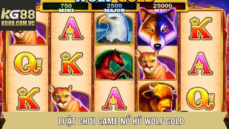 Wolf Gold - Trải Nghiệm Thế giới Game Slot Đẳng Cấp Tại KG88 3 Luật chơi nổ hũ chi tiết trên KG88