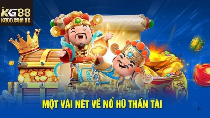 Khám phá sức hấp dẫn của nổ hũ Thần Tài