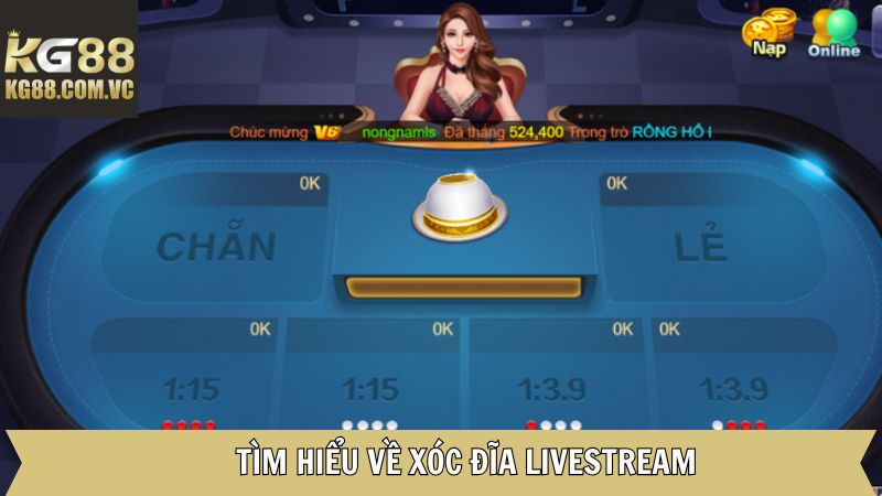Xóc Đĩa Livestream - Hình Thức Giải Trí Thú Vị Tại KG88 2 Đôi nét về bộ môn giải trí thú vị tại KG88