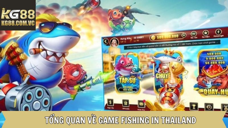 Thông tin sơ lược về tựa game Fishing in Thailand