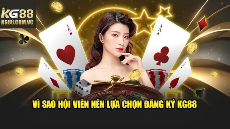 Tổng quan về đăng ký KG88 siêu nhanh chóng