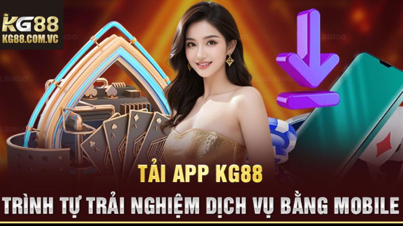 Ưu điểm nổi trội nếu người dùng tải app KG88 hôm nay